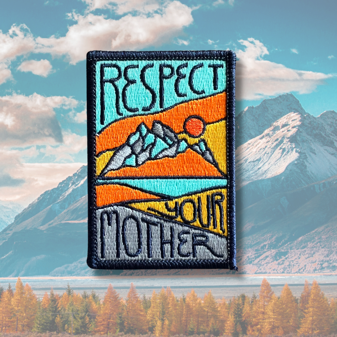Respect Your Mother