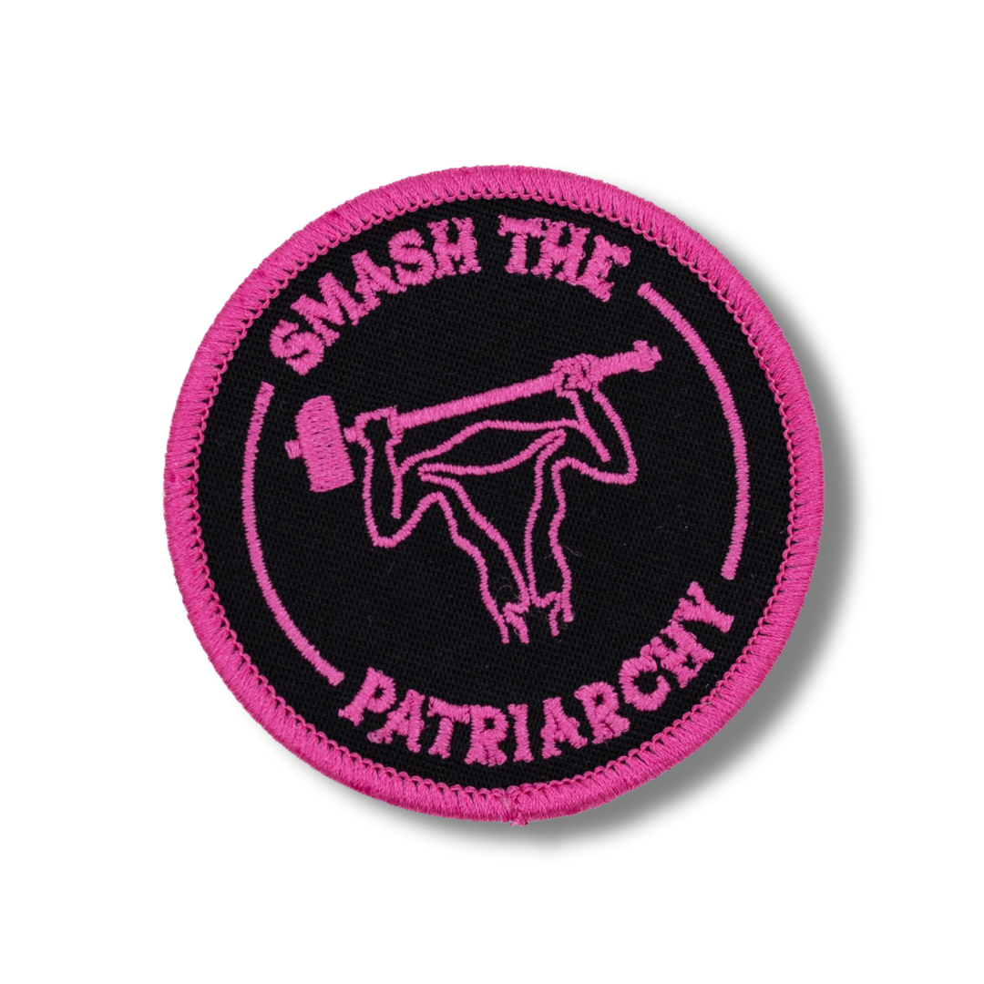 Smash the Patriarchy